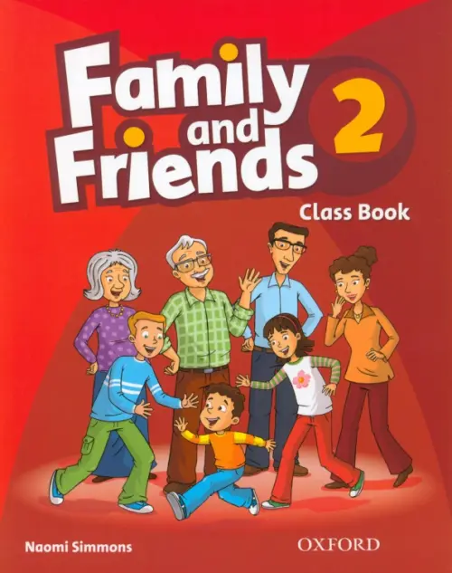 Family and Friends. Level 2. Class Book - Simmons Naomi