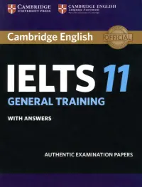 Cambridge IELTS 11 General Training. Student's Book with answers