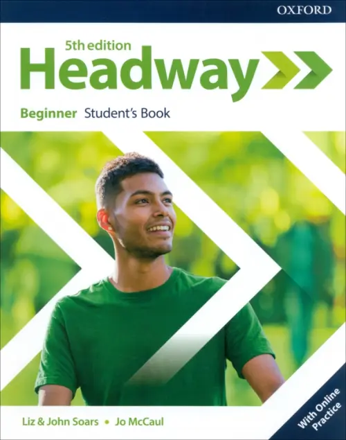 Headway. Fifth Edition. Beginner. Students Book with Online Practice - Soars Liz, Soars John, McCaul Jo