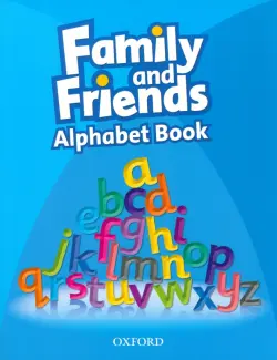 Family and Friends. Alphabet Book