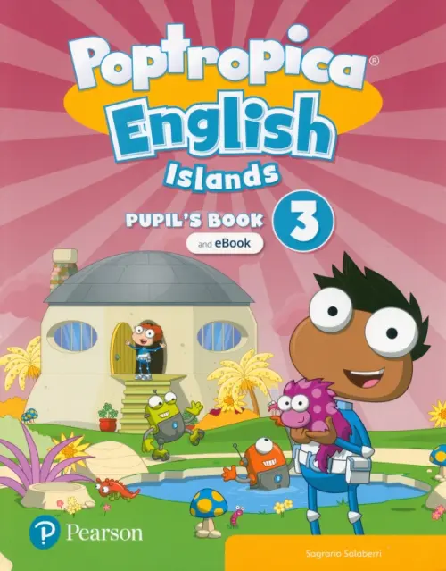 Poptropica English Islands. Level 3. Pupils Book and eBook with Online Practice with Digital Resources - Salaberri Sagrario