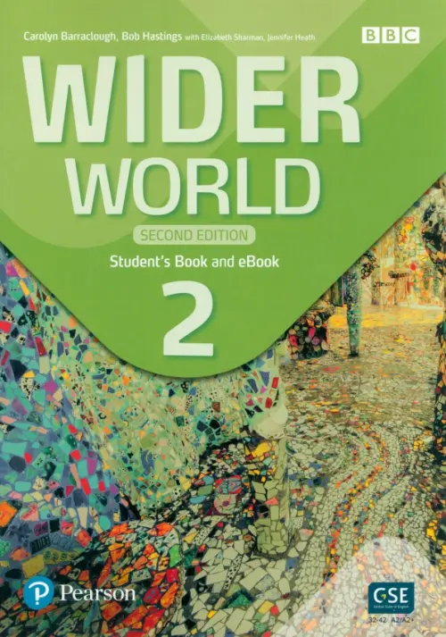 Wider World. Second Edition. Level 2. Students Book with eBook and App - Sharman Elizabeth, Hastings Bob, Barraclough Carolyn