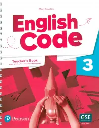 English Code. Level 3. Teacher's Book with Online Practice and Digital Resources