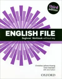 English File. Third Edition. Beginner. Workbook Without Key