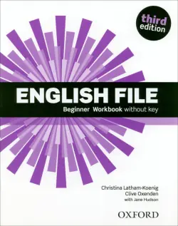 English File. Third Edition. Beginner. Workbook Without Key