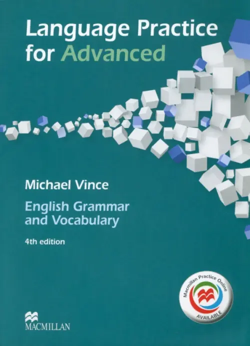 Language Practice for Advanced. 4th Edition. Students Book with Macmillan Practice Online - Vince Michael