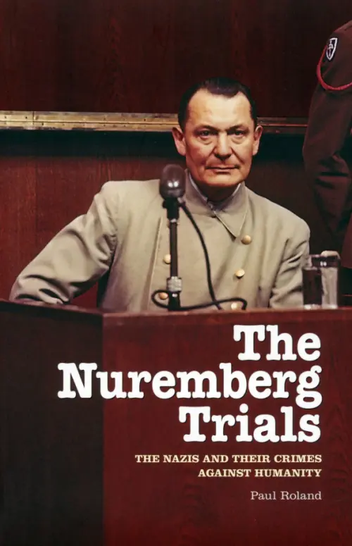 

The Nuremberg Trials. The Nazis and Their Crimes Against Humanity, Красный