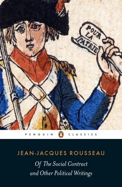 

Of The Social Contract and Other Political Writings