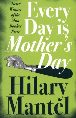 Every Day Is Mother's Day