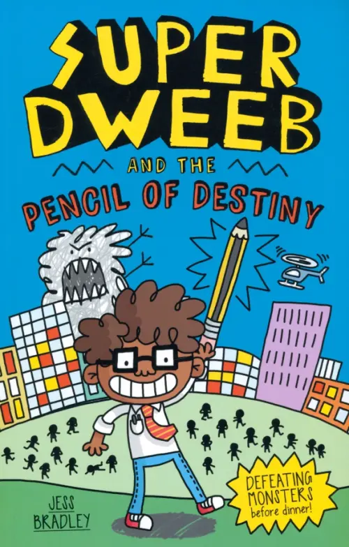 

Super Dweeb and the Pencil of Destiny, Голубой