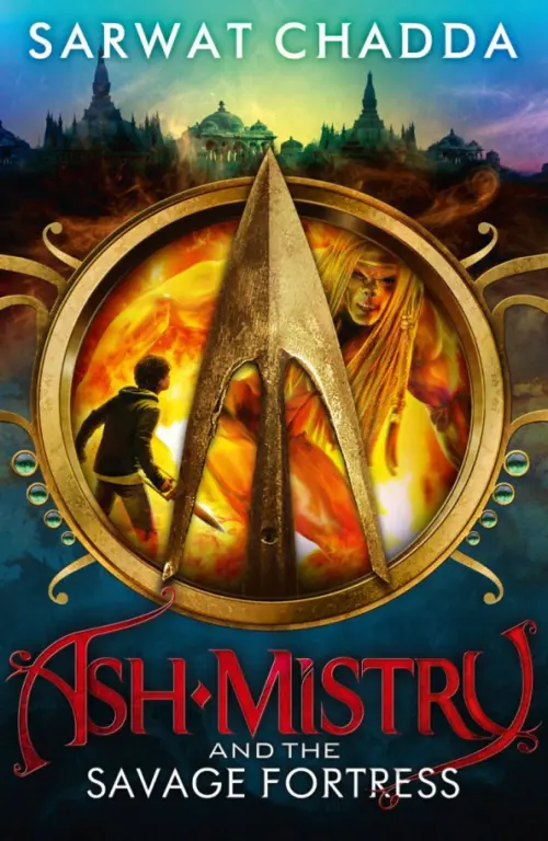 

Ash Mistry and the Savage Fortress