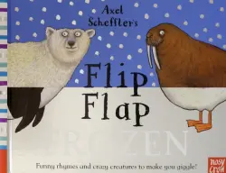 Axel Scheffler's Flip Flap Frozen