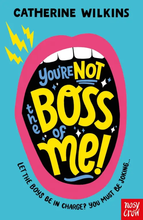 

You’re Not the Boss of Me!, Голубой
