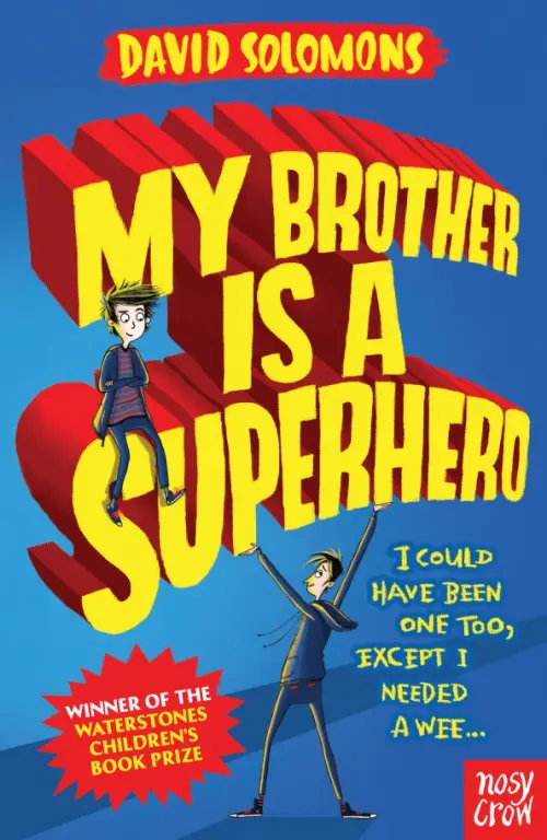 

My Brother Is a Superhero, Синий