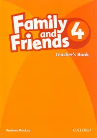 Family and Friends. Level 4. Teacher's Book