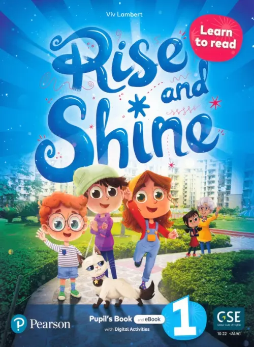 Rise and Shine. Level 1. Learn to Read. Pupils Book and eBook with Digital Activities and Resources