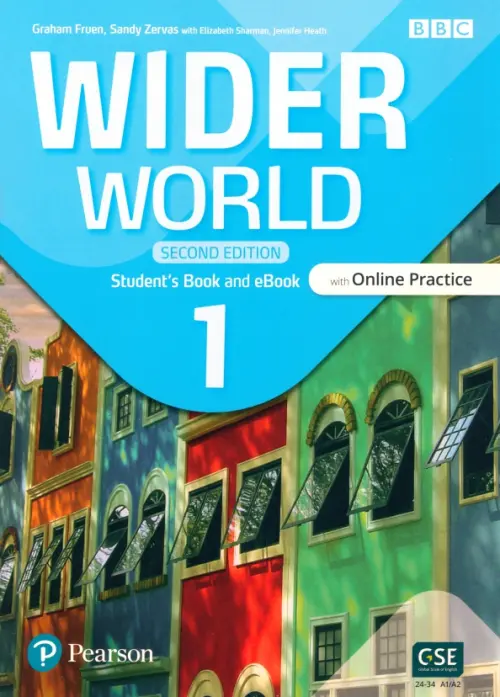 Wider World. Second Edition. Level 1. Students Book and eBook with Online Practice and App - Sharman Elizabeth, Fruen Graham, Zervas Sandy