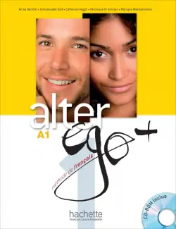 Alter Ego + 1. A1. Livre de l'élève + CD-ROM + Parcours digital
