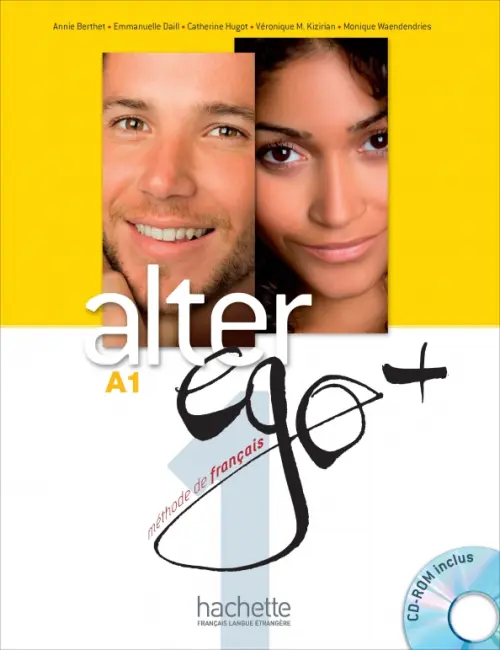

Alter Ego + 1. A1. Livre de l'élève + CD-ROM + Parcours digital