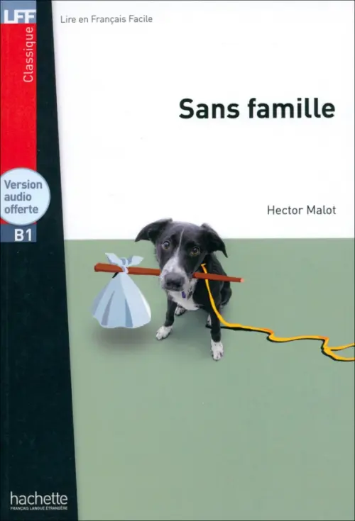 

Sans famille. B1 + version audio offerte