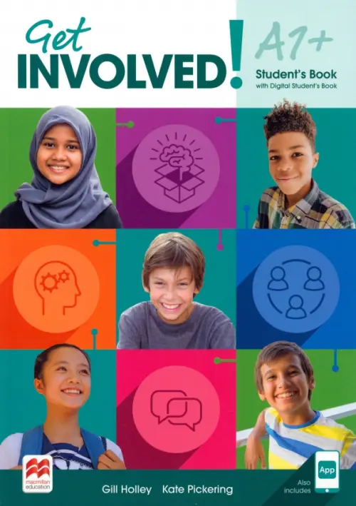 

Get Involved! Level A1+. Student’s Book with Student’s App and Digital Student’s Book