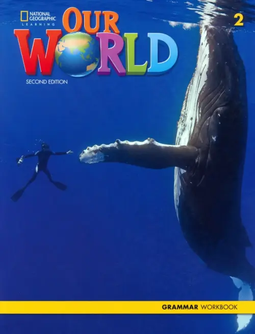 

Our World 2. 2nd Edition. British English. Grammar Workbook, Синий