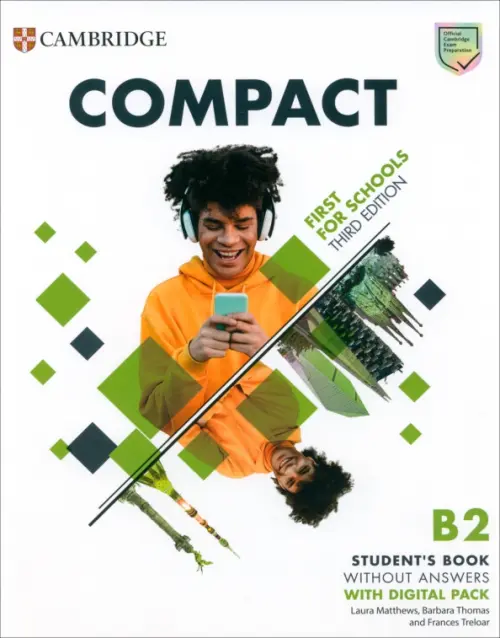 Compact. First For Schools. 3rd Edition. Students Book with Digital Pack without Answers