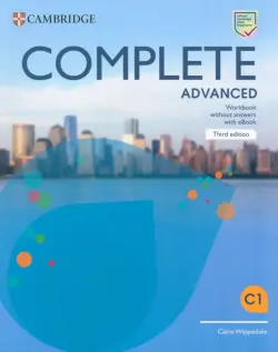 Complete. Advanced. Third Edition. Workbook without Answers with eBook