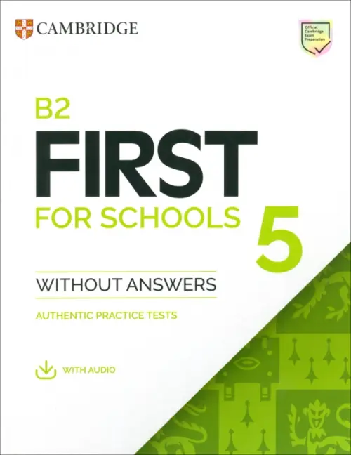 

B2 First for Schools 5. Student's Book without Answers with Audio. Authentic Practice Tests, Белый