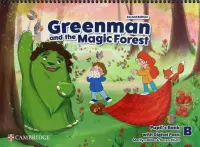 Greenman and the Magic Forest. 2nd Edition. Level B. Pupil’s Book with Digital Pack