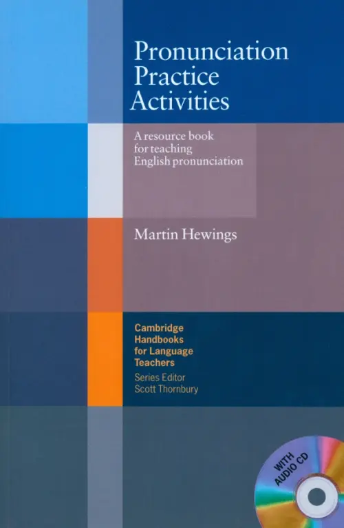 

Pronunciation Practice Activities + Audio CD. A Resource Book for Teaching English Pronunciation, Синий