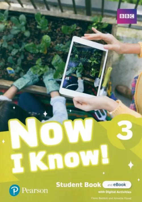 Now I Know! Level 3. Students Book and eBook with Digital Activities - Beddall Fiona, Flavel Annette