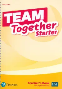 Team Together. Starter. Teacher's Book with Digital Resources