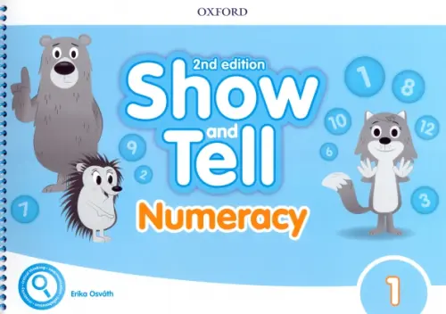 Show and Tell. Second Edition. Level 1. Numeracy Book - Osvath Erika