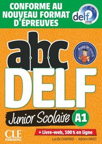 ABC DELF Junior scolaire. Niveau A1 + DVD + Livre-web. Conforme au nouveau format d'épreuves