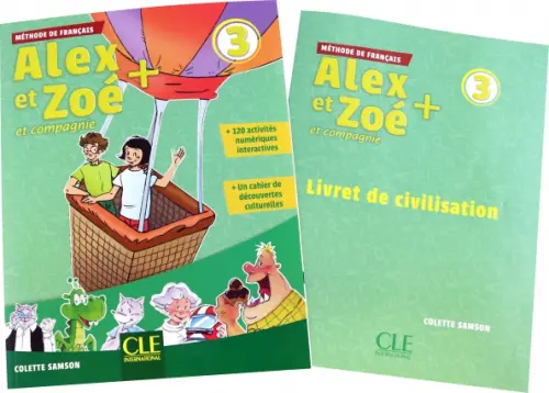 

Alex et Zoé + 3. Niveau A1. Livre de l'élève + Livret de Civilisation + CD, Зелёный