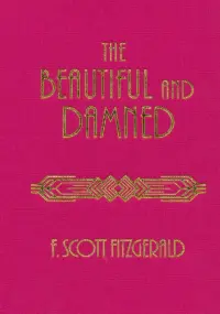 The Beautiful and Damned