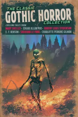 The Classic Gothic Horror Collection