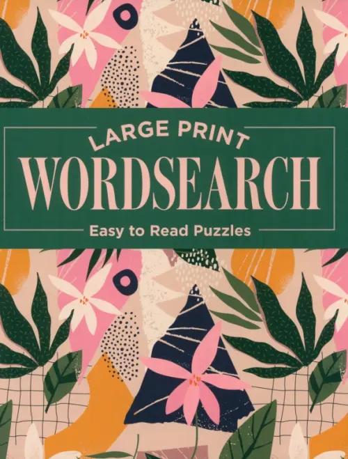 

Large Print Wordsearch. Easy to Read Puzzles, Зелёный