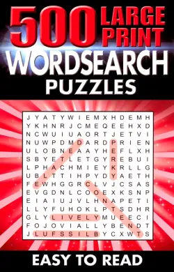 500 Large Print Wordsearch Puzzles. Easy to Read