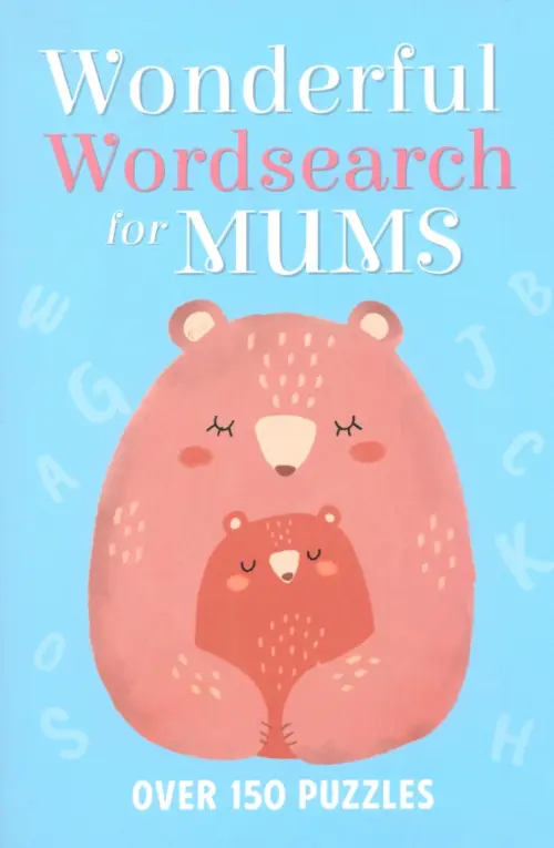 

Wonderful Wordsearch for Mums. Over 150 Puzzles, Голубой