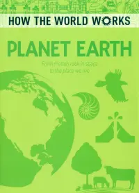 Planet Earth. From Molten Rock in Space to the Place We Live