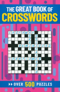 The Great Book of Crosswords. Over 500 Puzzles