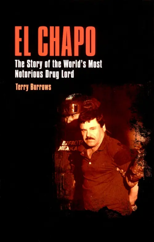 

El Chapo. The Story of the World’s Most Notorious Drug Lord, Чёрный