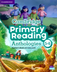 Cambridge Primary Reading Anthologies. Levels 5-6. Teacher's Book with Online Audio