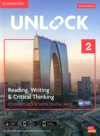 Unlock. 2nd Edition. Level 2. Reading, Writing and Critical Thinking. Student's Book + Digital Pack