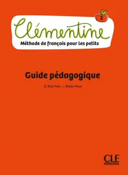 Clémentine 2. Niveau A1.1. Guide pédagogique