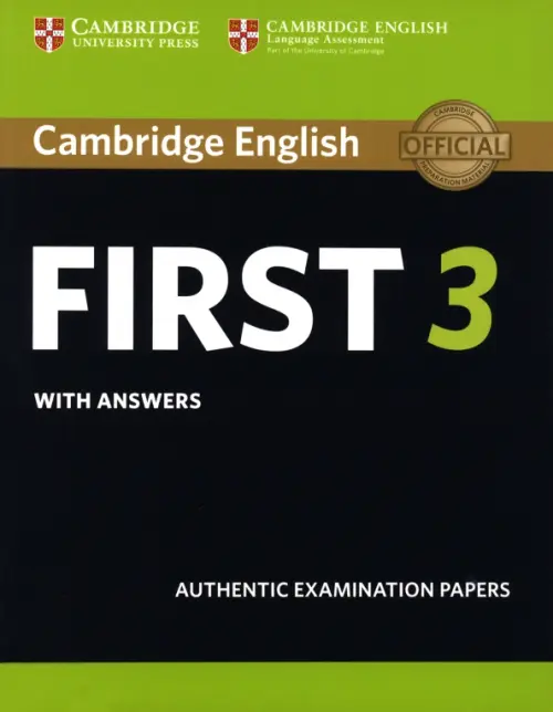 Cambridge English First 3. Students Book with Answers - 