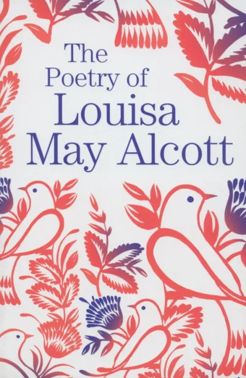 

The Poetry of Louisa May Alcott, Белый