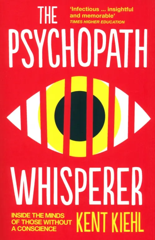 

The Psychopath Whisperer. Inside the Minds of Those Without a Conscience, Красный